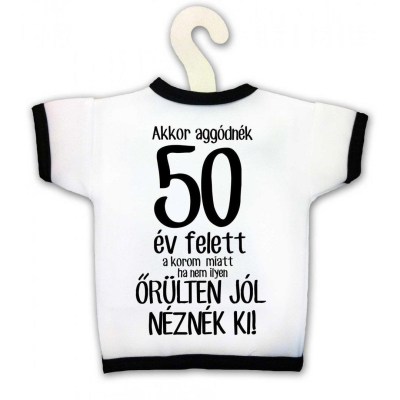 Uvegpolo Akkor Aggodnek 50 Ev Felett Kpx057 Vicces Ajandek Szulinapi Ajandek