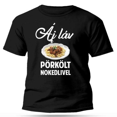 Viccces Polok Aj Lav Porkolt Nokedlivel Ferfi Polo Ajandek Ferfinak Px163 Fekete