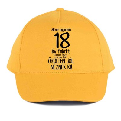 Vicces Baseball Sapka Bs053 Akkor Aggodnek 18 Sarga