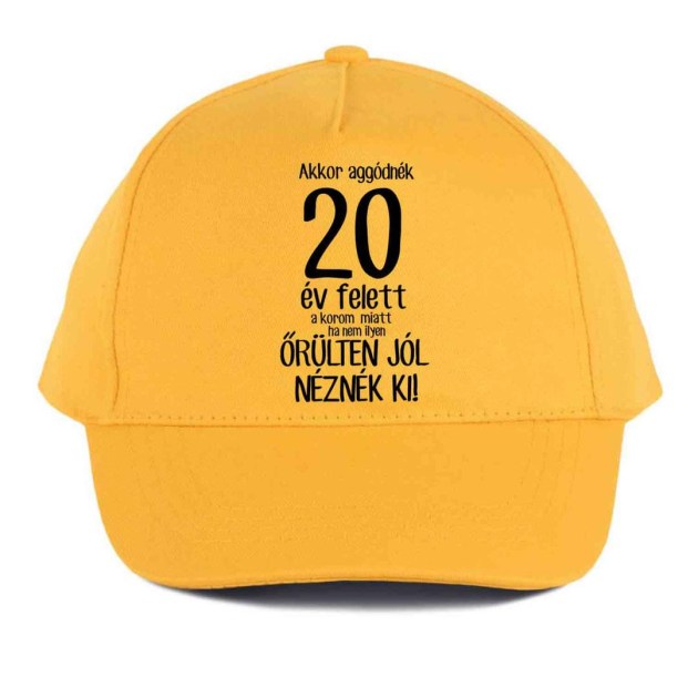 Vicces Baseball Sapka Bs054 Akkor Aggodnek 20 Sarga