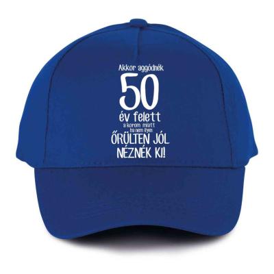 Vicces Baseball Sapka Bs057 Akkor Aggodnek 50 Kek