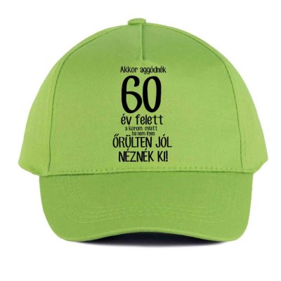 Vicces Baseball Sapka Bs058 Aggor Aggodnek 60 Lime