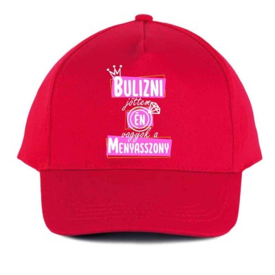 Vicces Baseball Sapka Bs070 Bulizni Jottem En Vagyok A Menyasszony Piros