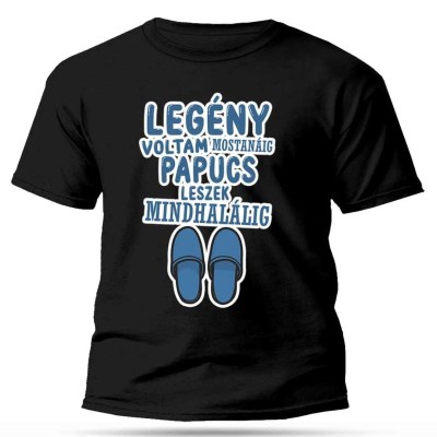 Vicces Legenybucsus Polo Legenybucsura Legeny Voltam Mostanaig Papucs Leszek Mindehalalig Px295 Fekete