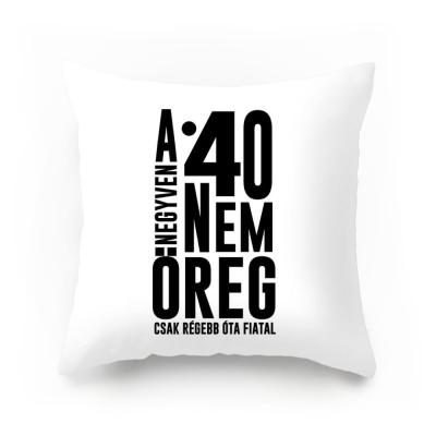 Vicces Parnahuzat 40 Az Nem Oreg Vpx104 Vicces Ajandek 40 Szulinapi Ajandek