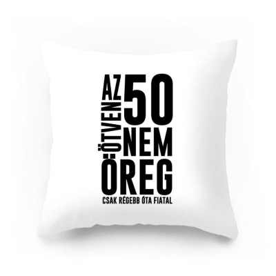 Vicces Parnahuzat 50 Az Nem Oreg Vpx105 Vicces Ajandek 50 Szulinapi Ajandek