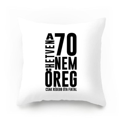 Vicces Parnahuzat 70 Az Nem Oreg Vpx107 Vicces Ajandek 70 Szulinapi Ajandek