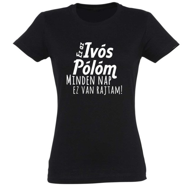 Vicces Polok Ez Az Ivos Polom Noi Polo Ajandek Noknek Pnx181 Fekete