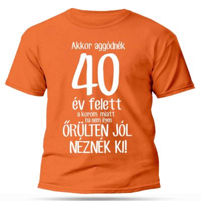 Vicces Polok Ferfi Polo 40 Szulinapi Ajandek 40 Ev Felett Narancssarga
