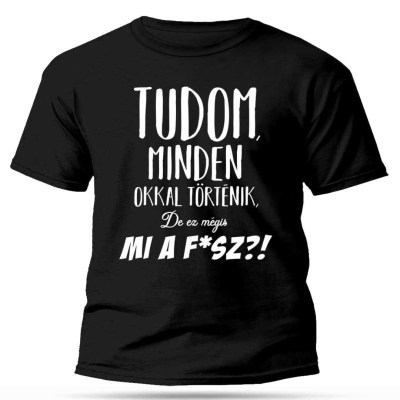 Vicces Polok Ferfi Tudom Minden Okkal Tortenik Px185 Ajandek Ferfiaknak Beszolos Ajandekok Fekete