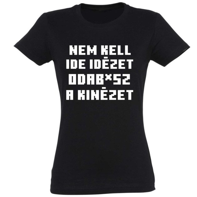 Vicces Polok Nem Kell Ide Idezet Noi Polo Ajandek Noknek Beszolos Ajandekok Pnx177 Fekete