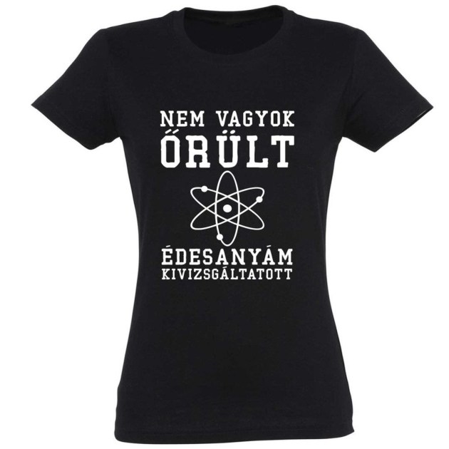 Vicces Polok Nem Vagyok Orult Noi Polo Ajandek Noknek Pnx187 Fekete