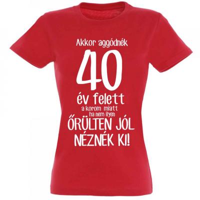 Vicces Polok Noi Polo 40 Szulinapi Ajandek 40 Ev Felett Piros