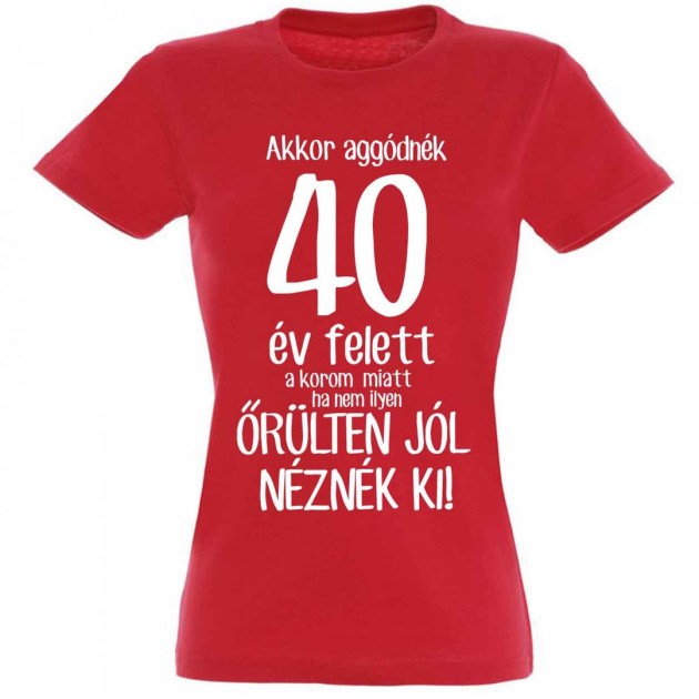 Vicces Polok Noi Polo 40 Szulinapi Ajandek 40 Ev Felett Piros