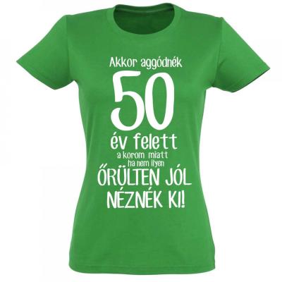 Vicces Polok Noi Polo 50 Szulinapi Ajandek 50 Ev Felett Zold