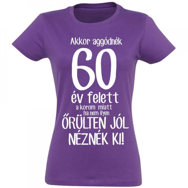 Vicces Polok Noi Polo 60 Szulinapi Ajandek 60 Ev Felett Vilagoslila