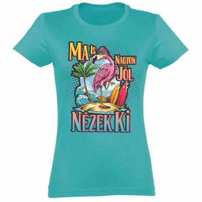 Vicces Polok Noi Polo Ma Is Nagyon Jol Nezek Ki Pnx001 Turkiz