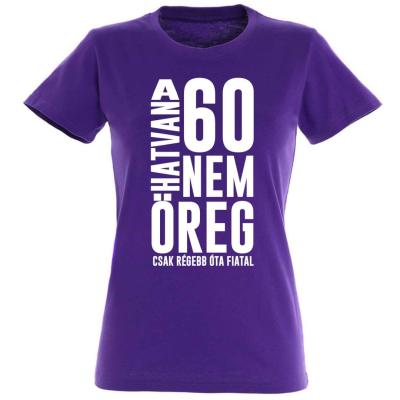 Vicces Polok Noi Szuletesnapi Polo 60 Szulinapi Ajandek 60 Nem Oreg Sotetlila