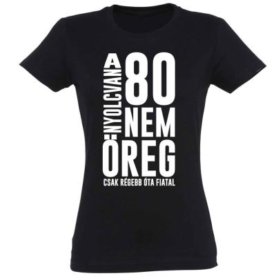 Vicces Polok Noi Szuletesnapi Polo 80 Szulinapi Ajandek 80 Nem Oreg Fekete