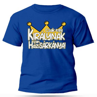 Vicces Polok Paros Polo Px090 Csak Egy Kiralynak Van Hazisarkanya Kiralykek