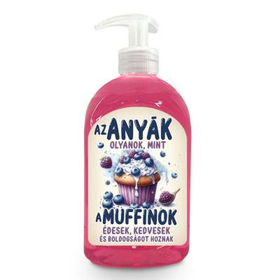 Vicces Szappan Ajandek Anyaknak Anyak Napi Ajandek Az Anyak Olyanok Mint A Muffinok Folyekony Szappan Kremszappan Vf052