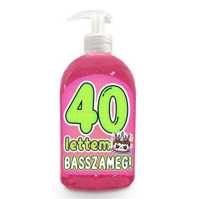 Vicces Szappan Szulinapi Ajandek Szuletesnapra Ajandek 40 Lettem Basszameg Szappan Folyekony Kremszappan Vf033 1