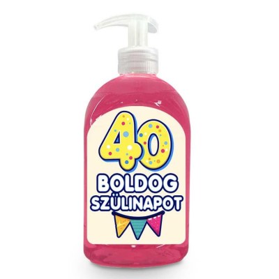 Vicces Szappan Szulinapi Ajandek Szuletesnapra Ajandek Boldog 40 Szulinapot Szappan Folyekony Kremszappan Vf025