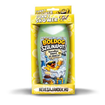Vicces Szuletesnapi Tusfurdo Szulinapi Tusfurdo A Korodhoz Kepest Jol Nezel Ki Boldog Szulinapot