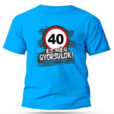 Vicces Unisex Ferfi Polo Aqua 40 Es Meg Gyorsulok Ajandek 40 Szuletesnapra