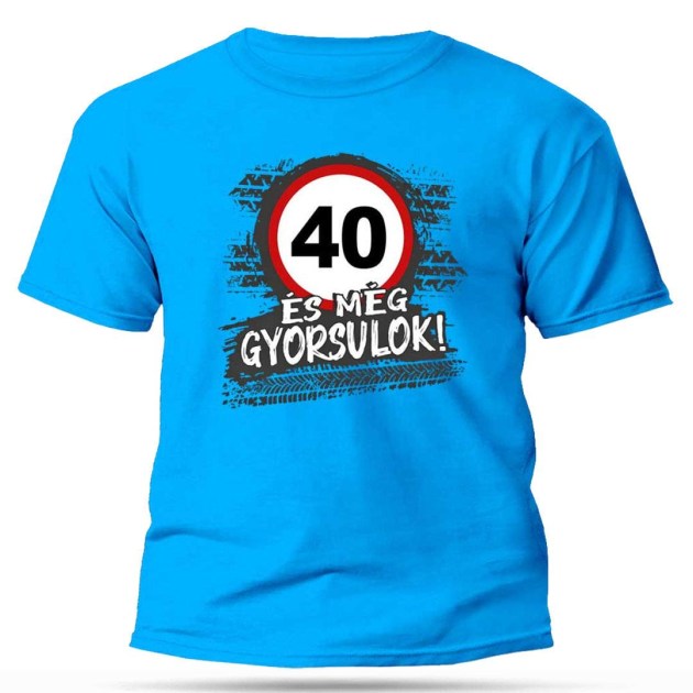 Vicces Unisex Ferfi Polo Aqua 40 Es Meg Gyorsulok Ajandek 40 Szuletesnapra