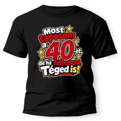 Vicces 40 Szuletesnapi Polo Most Taposom A 40 Et De Ha Felbaszol Teged Is