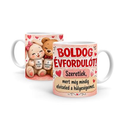 Vicces Bogre 1462 Boldog Evfordulot Szeretlek Mert Meg Mindig Elviseled A Hulyesegeimet Ajandek Evfordulora